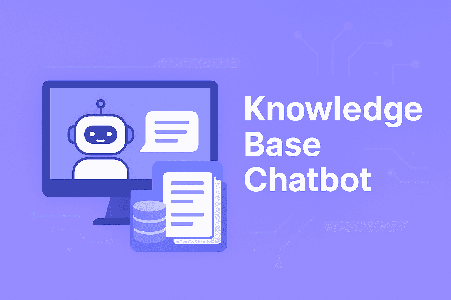 What is a Knowledge Base Chatbot (And How to Build One for Your SaaS)